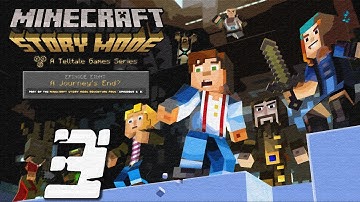 Minecraft: Story Mode Episode 8: A Journey
