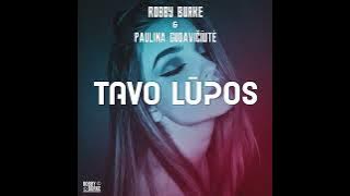 Robby Burke, Paulina Gudavičiūtė - Tavo Lūpos