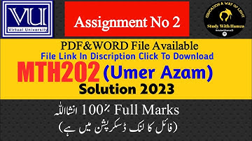 MTH202 Assignment 2 Solution 2023 | MTH202 Assignment Spring 2023 Solution | Umer Azam MTH202