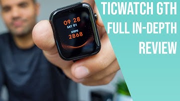 This is NOT an Apple Watch ! | TicWatch GTH Full In-Depth Review | Things You Need To Know