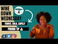 How to solo travel comfortably