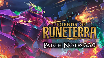 My 3.3.0 Patch Notes Review | Legends of Runeterra