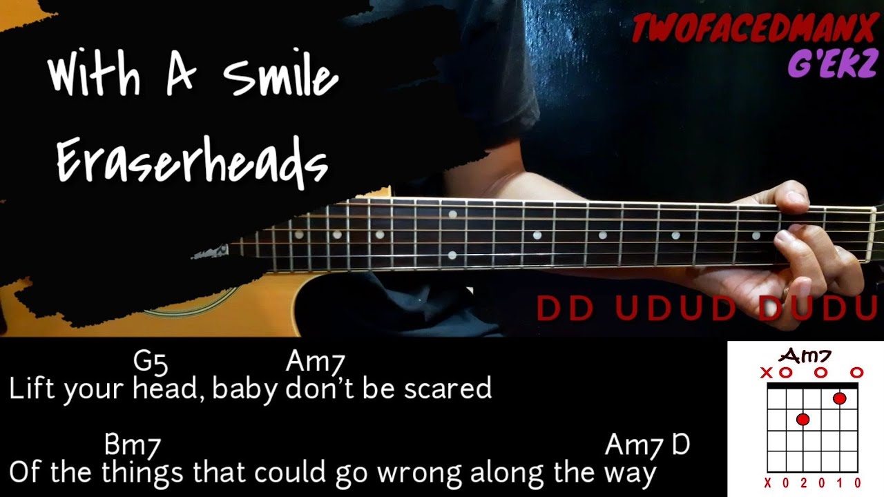 With A Smile Eraserheads Guitar Cover With Lyrics Chords Youtube Lyrics And Chords Smile Lyrics Guitar