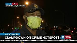 O Kae Molao | Clampdown on crime hotspots
