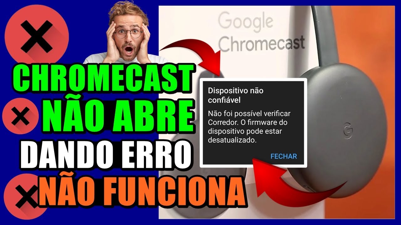 CHROMECAST NÃO FUNCIONA na TV? Aprenda a RESOLVER! - YouTube