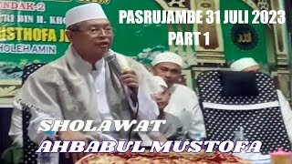 Pasrujambe Bersholawat Bersama Ahbabul Musthofa 31 Juli 2023 Part 1