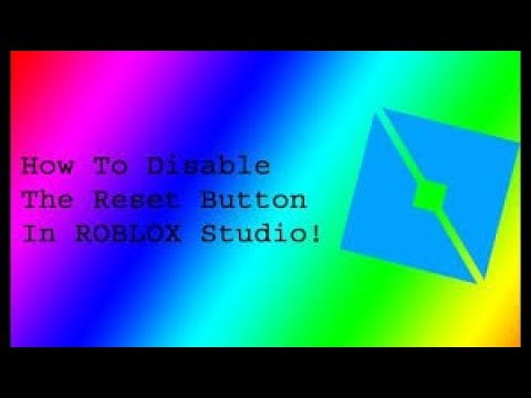 How To Disable The Reset Button In Roblox Studio Roblox Scripting Tutorials 5 - roblox disable reset character