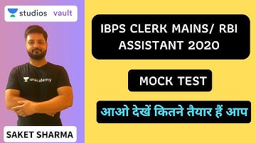 IBPS Clerk Mains / Rbi Assistant 2020 Mock test | आओ देखें कितने तैयार हैं आप | Saket Sharma
