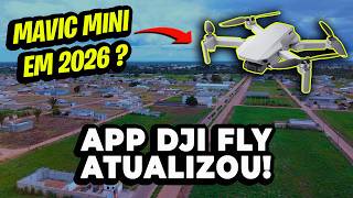 VOANDO COM A NOVA ATUALIZAÇÃO DJI FLY USANDO O MAVIC MINI (iOS)