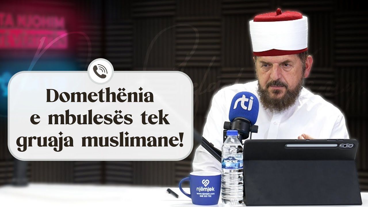 Domethënia e mbulesës tek gruaja muslimane! - Dr. Shefqet Krasniqi