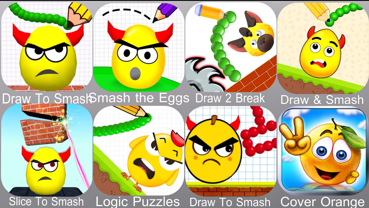Draw To Smash,Smash the Eggs,Draw 2 Break,Draw & Smash,Slice To Smash,Logic Puzzles,Cover Orange