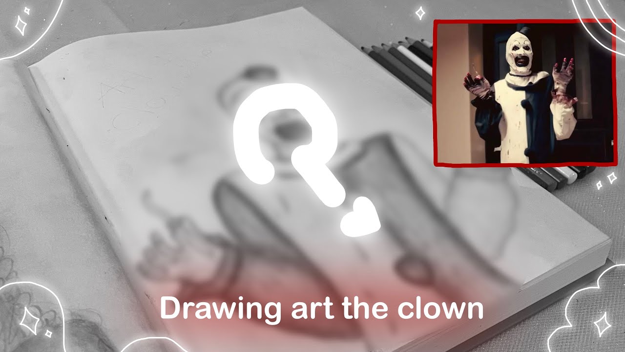 Drawing Art the clown!♡