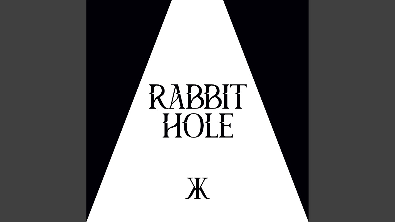 Rabbit Hole - YouTube