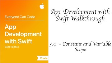 3.4 - Constant and Variable Scope - Swift 4 - App Development With Swift