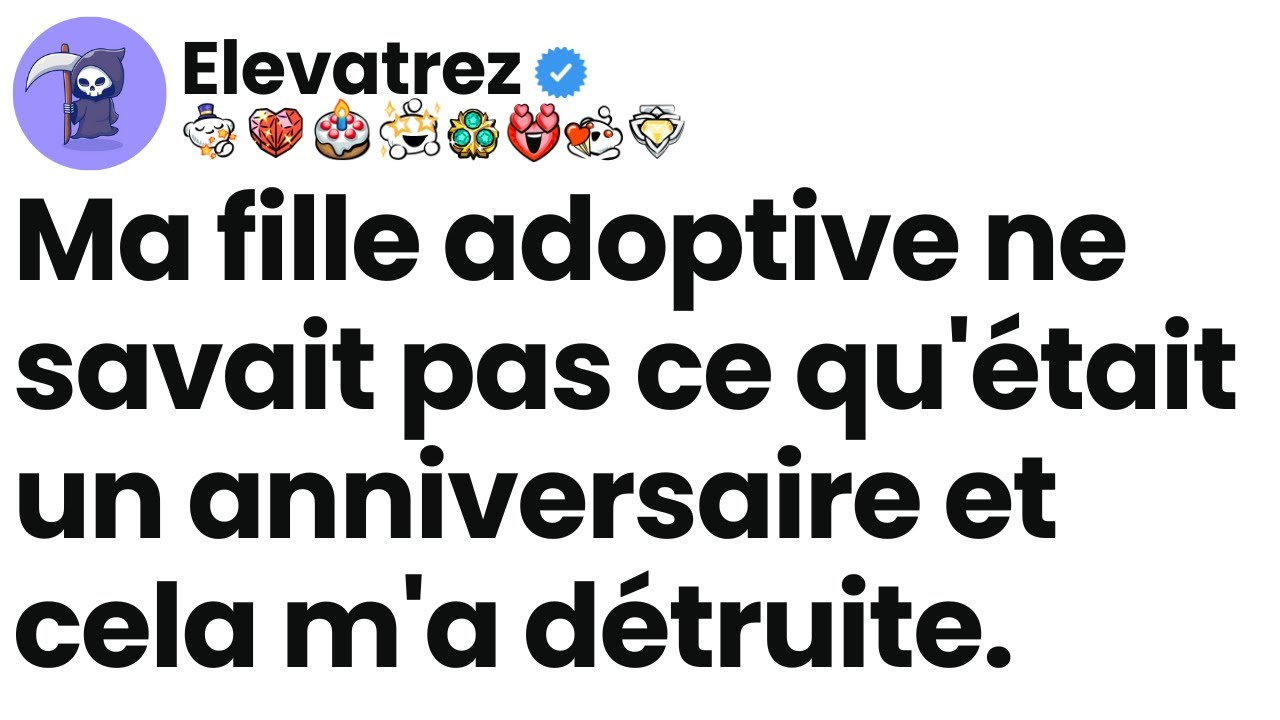[Épisode complet] Ma fille adoptive ne savait pas ce qu'était un anniversaire et cela m'a détruite.
