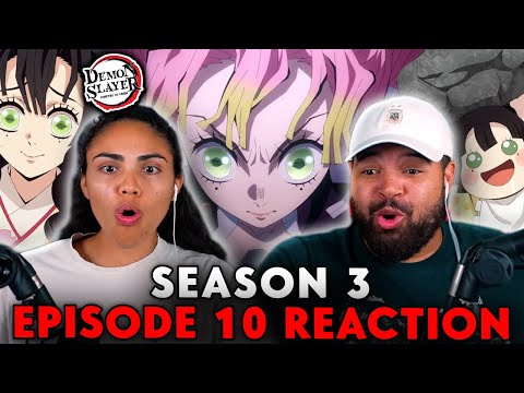 Mitsuri vs Hantengu! | Demon Slayer Season 3 Episode 10 Reaction