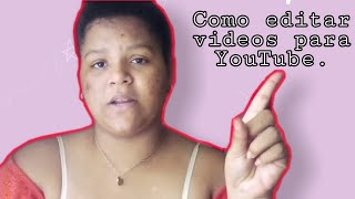 Cómo editar Tus vídeos Para youtube super fácil/ Liss moon 08