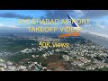 Hyderabad airport - Takeoff Video