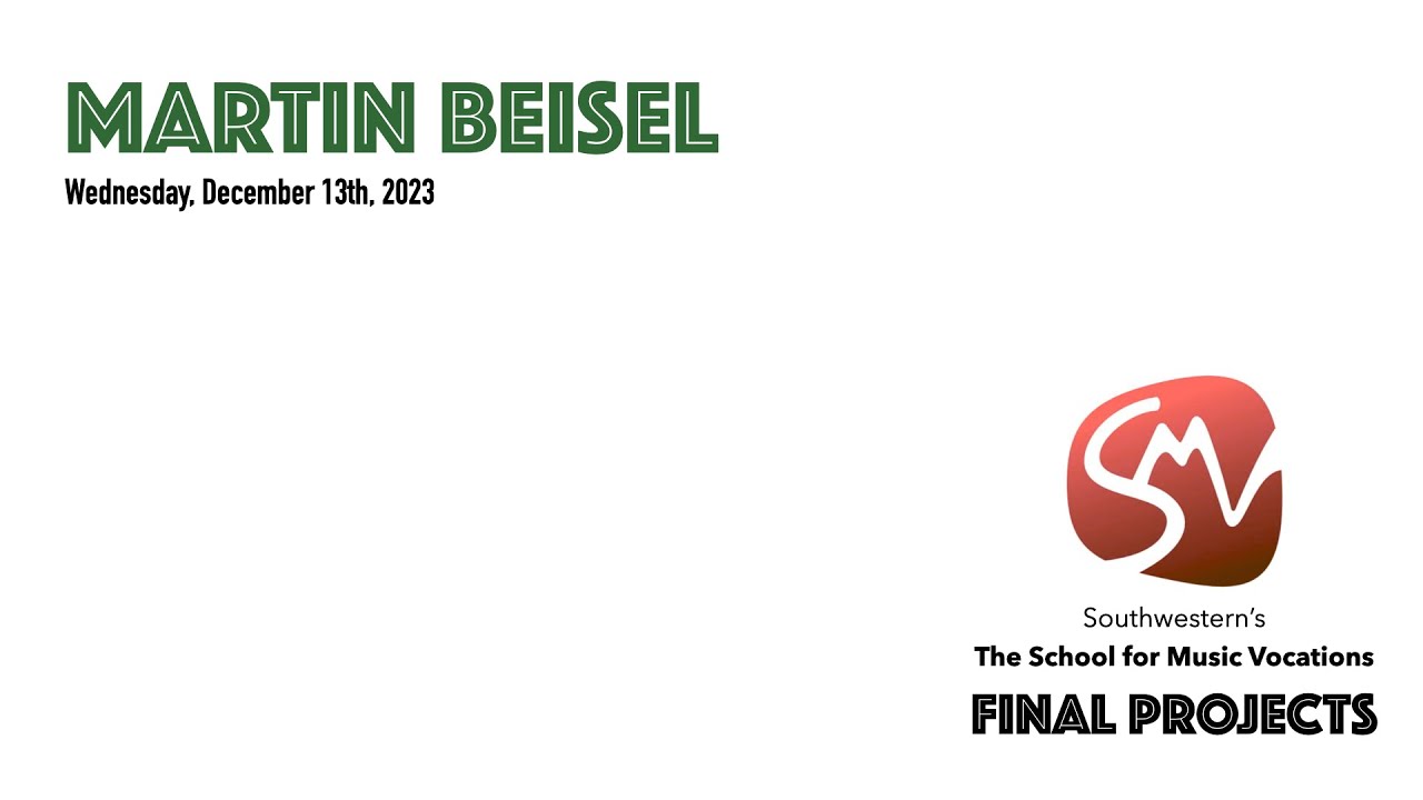 Martin Beisel - SMV Final Project Fall '23