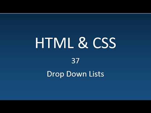 HTML & CSS - 37 - Drop Down Lists