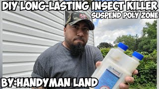 DIY Long Lasting Insect Killer, Supend POLYZONE