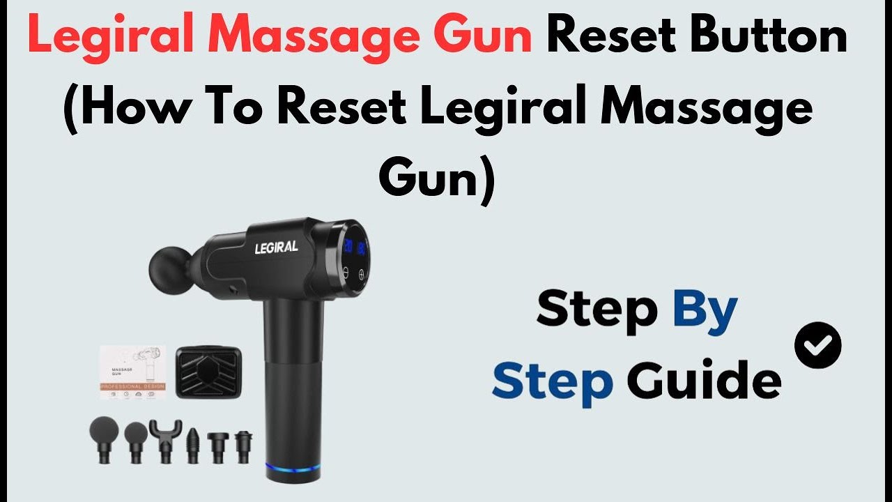 Legiral massage gun force reboot button locations