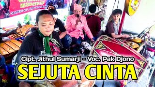 Download Lagu SEJUTA CINTA ( Jithul Sumarji ) Pak Djono Turonggo Putro Lawe Live Jabalsari Sumbergempol MP3