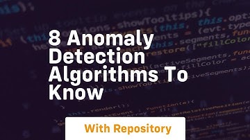 8 anomaly detection algorithms to know
