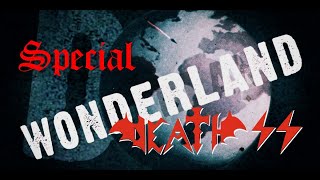 Death SS - Special su Wonderland (RAI 4) (12/04/2022)