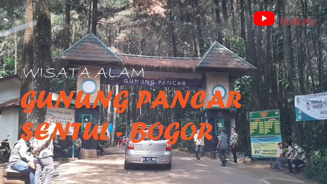 🔴 WISATA ALAM GUNUNG PANCAR SENTUL BOGOR 