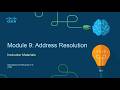 ITN Mod 09: ADDRESS RESOLUTION