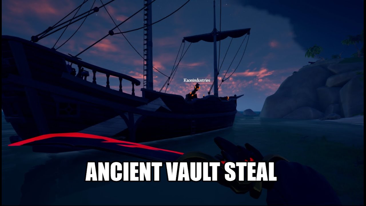 Sea of Thieves Ancient Vault Steal Ep 2 YouTube