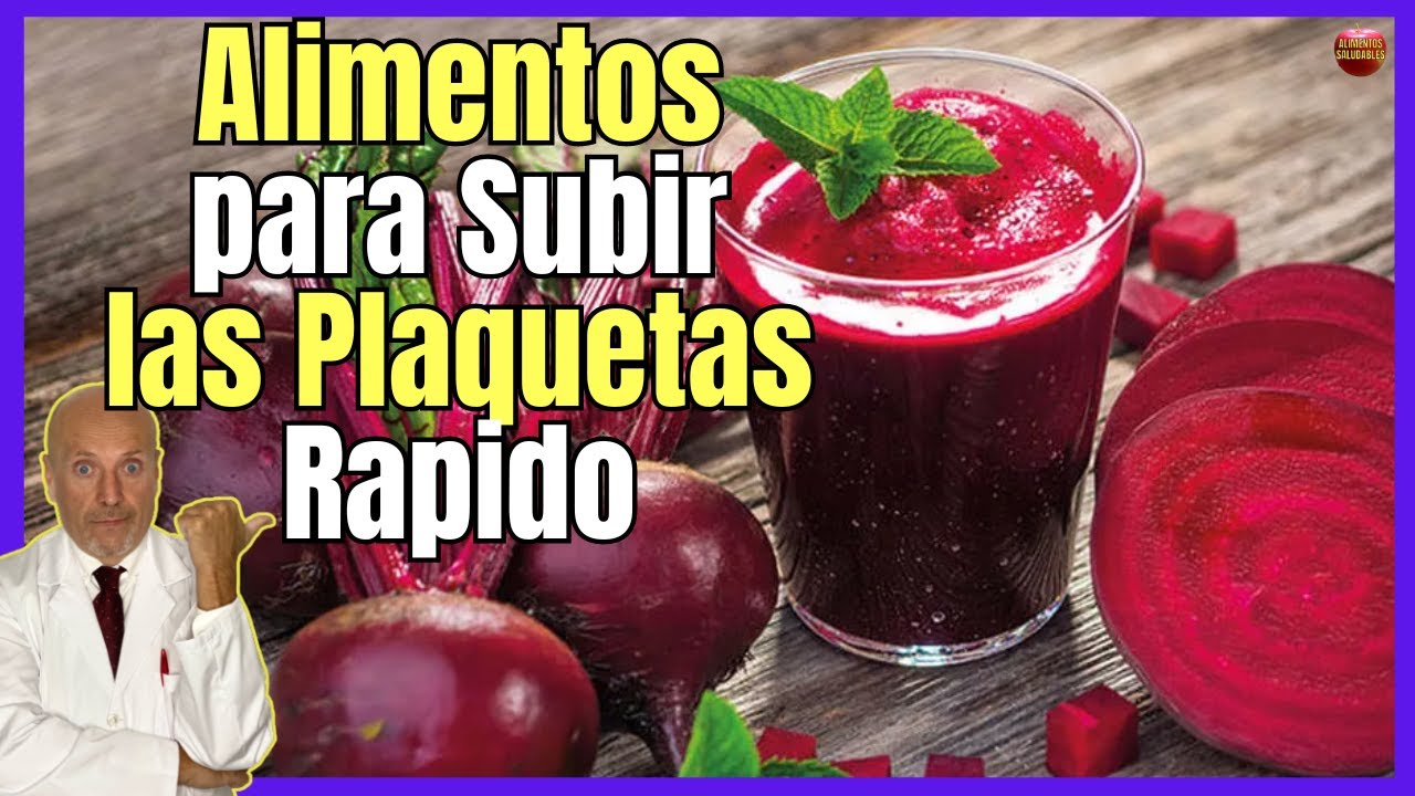 🔴 ALIMENTOS PARA SUBIR LAS PLAQUETAS EN SANGRE BAJAS RAPIDAMENTE 🔴