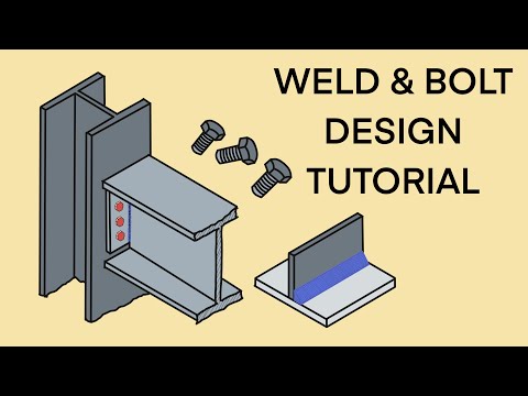 Steel Connection Design - Part 2 - Bolts and Welds