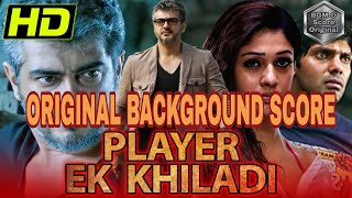 Player Ek Khiladi Original Background Score @BGMANDSCOREORIGINAL