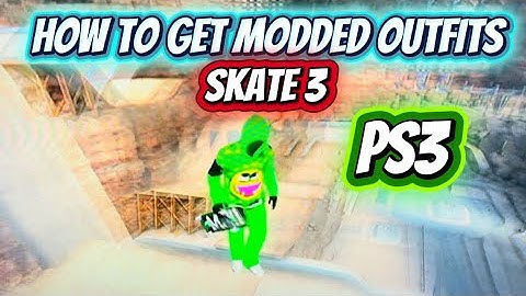 How To Get Modded Skaters On PS3 (Skate 3) 