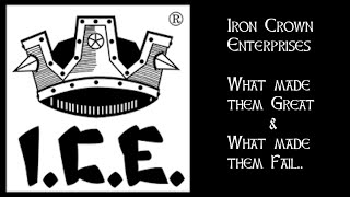 Iron Crown Enterprises: My opinion about ICE...