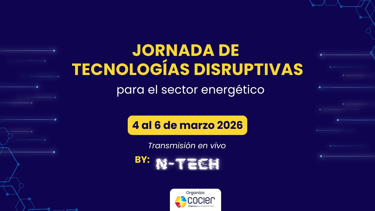 Día 2 | Jornada de Tecnologías disruptivas para el sector energético 2026