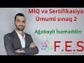 Qəbul Tipli  İbtidai Riyaziyyat.Ağabəyli İsaməddin(MİQ,Sertifikasiya)