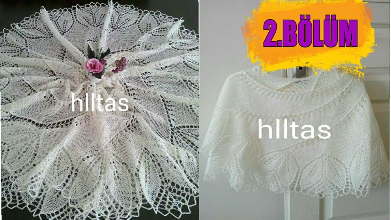 BEGONVİL ŞAL NASIL ÖRÜLÜR TÜM DETAYLARI İLE - 2.KISIM