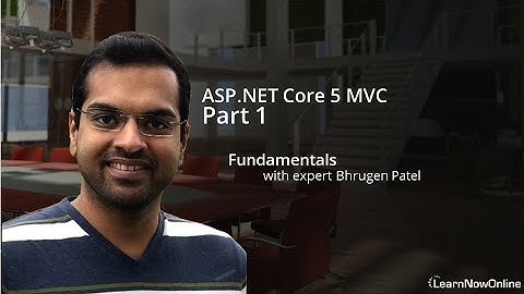ASP.NET Core 5 MVC: Fundamentals