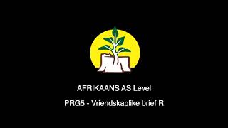 Afrikaans AS Level, Grade 12, Vriendskaplike brief