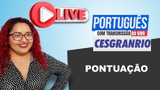 Português Para a CESGRANRIO - PONTUAÇÃO - Yara Coeli