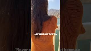 “Girls, Never settle for less” #lovequotes #motivation #selflove