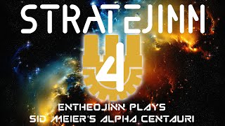 Stratejinn: Sid Meier's Alpha Centauri - Episode 4