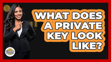 What Does a Private Key Look Like?