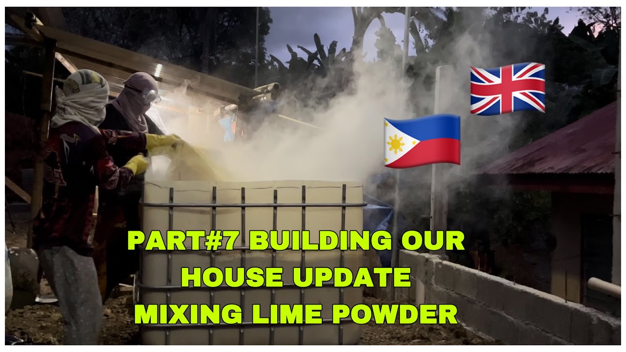 🛖PART7 BUILDING OUR HOUSE UPDATE HOW TO MIX LIME POWDER FOR LIME