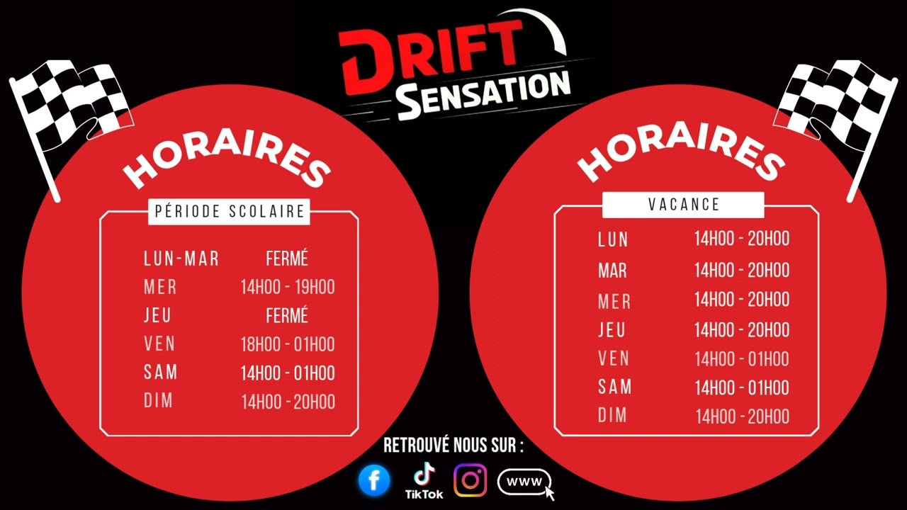 Horaires Drift Sensation 