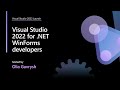 Visual Studio 2022 For NET WinForms Developers Visual Studio 2022 For NET WinForms Developers