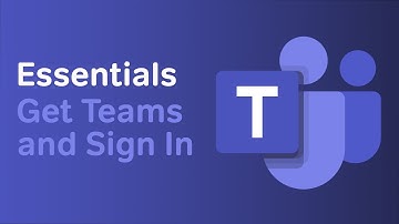 Get Teams and Sign In | Microsoft Teams Essentials